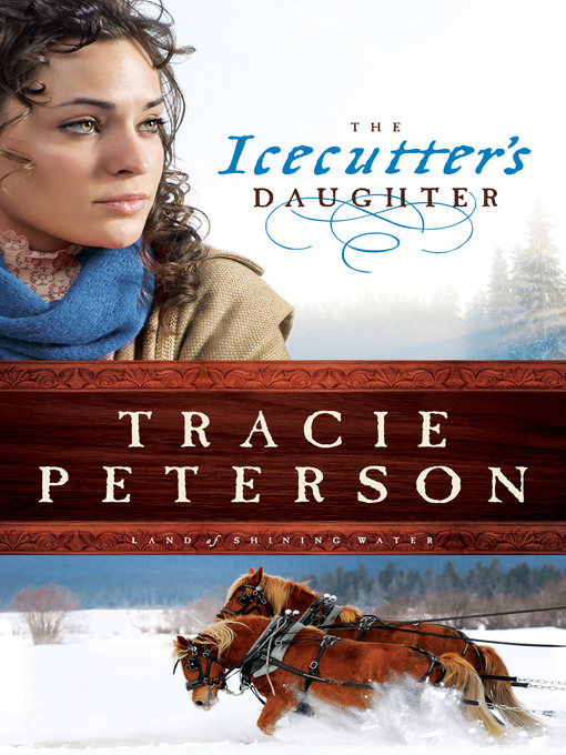 Title details for The Icecutter's Daughter by Tracie Peterson - Wait list
